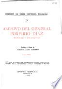Archivo del general Porfirio Díaz, memorias y documentos: Epistolario