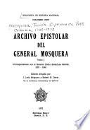 Archivo epistolar del General Mosquera: correspondencia con el General Pedro Alcántara Herrán