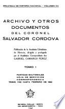 Archivo y otros documentos del Coronel Salvador Córdova