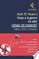 Are you travelling to high risk places of malaria? - Spanish (Española)