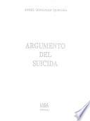 Argumento del suicida