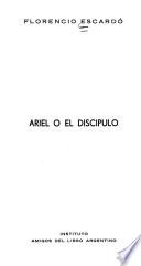Ariel o el discípulo