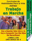 ARISE Una Obra en Marcha Libro 2: Abuso de Substancias Tóxicas y las Pistolas – Cuaderno del Estudiante.