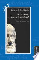 Aristóteles, el juez y la equidad