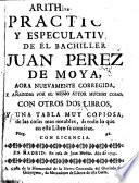 Arithm[etica] practi[ca], y especulativ[a]