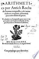 Arithmetica Por Antich Rocha de Gerona compuesta, y de varios Auctores recopilada