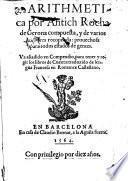Arithmetica ; Va anadido un Compendio, para tener y regir los libros de Cuenta