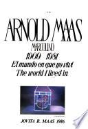 Arnold Maas, Marcolino, 1909-1981