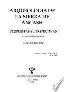 Arqueología de la sierra de Ancash