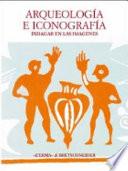 Arqueologia e Iconografia.