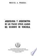 Arqueología y arqueometría de las placas líticas aladas del Occidente de Venezuela