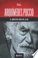 Arquímedes Puccio, el siniestro líder del clan