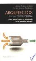 Arquitectos en la encrucijada