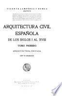Arquitectura civil española de los siglos I al XVIII.: Arquitectura privada