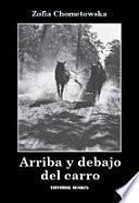 Arriba y debajo del carro.