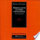Arrogante último esplendor