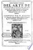 Arte de bien vivir y guia de los caminos del cielo etc. Vol 1.2