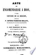 Arte de encomendarse a Dios, ó sea, Virtudes de la oracion