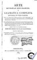 Arte de hablar bien francés, o, Gramática completa