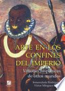 Arte en los confines del imperio