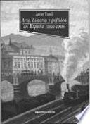 Arte, historia y política en España, 1890-1939
