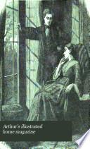 Arthur's Illustrated Home Magazine