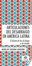 Articulaciones del desarraigo