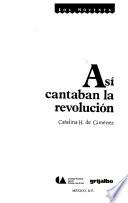 Así cantaban la revolución