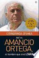 Así es Amancio Ortega, el hombre que creó Zara
