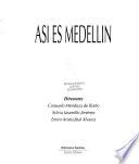 Así es Medellín
