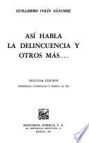 Así habla la delincuencia y otros más