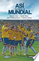 Así volvimos al mundial