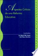 Aspectos críticos de una reforma educativa