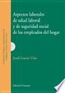 Aspectos laborales de salud laboral y de seguridad social de los empleados del hogar