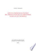 Aspetti e problemi economici del diritto di decima in Terraferma veneta in età moderna