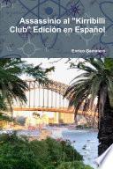 Libro Assassinio al "Kirribilli Club" Edici—n en Espa–ol