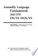 Assembly Language Fundamentals, 360/370, OS/VS, DOS/VS