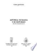 Astorga romana y su entorno