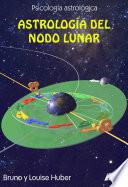 Astrología del Nodo Lunar