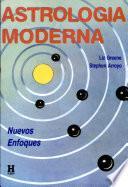 Astrología Moderna. Nuevos Enfoques