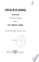 Astucias de un asistente juguete comico en un acto y en verso original de Don Enrique Zumel