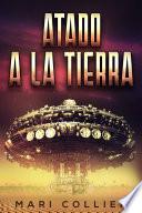 Atado a la tierra