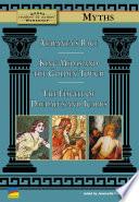 Atalanta's Race, King Midas and the Golden Touch, the Flight of Daedalus and Icarus