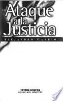 Ataque a la justicia