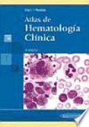 Atlas de hematologia clinica / Clinical Hematology Atlas