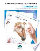 Atlas de información al propietario. Caballos