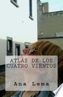 Atlas de Los Cuatro Vientos