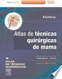 Atlas de técnicas quirúrgicas de mama + ExpertConsult