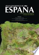 Atlas geográfico de España. Cartografía topográfica e imagen de satélite