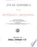 Atlas histórico de la República Argentina